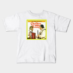 The Happy Wanderers Looking Back SCTV Kids T-Shirt